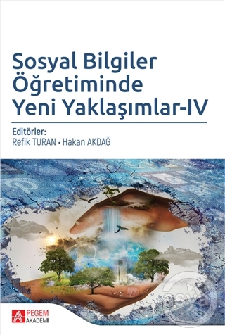 Sosyal Bilgiler Öğretiminde Yeni Yaklaşımlar - 4