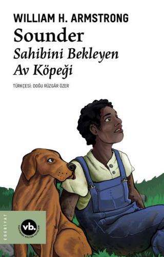 Sounder - Sahibini Bekleyen Av Köpeği