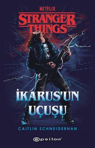 Stranger Things : İkarus'un Uçuşu