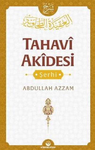 Tahavi Akidesi Şerhi