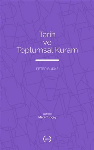 Tarih ve Toplumsal Kuram