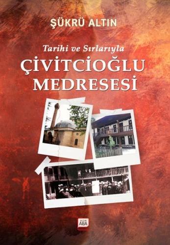 Tarihi Ve Sırlarıyla Çivitcioğlu Medresesi