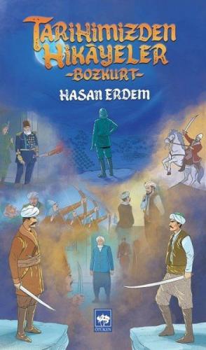 Tarihimizden Hikayeler - Bozkurt