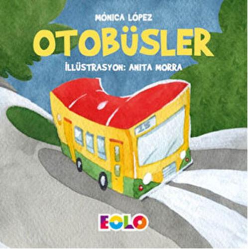 Otobüsler - Taşıtlar Serisi