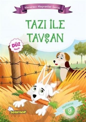 Tazı İle Tavşan - Maceracı Hayvanlar Serisi