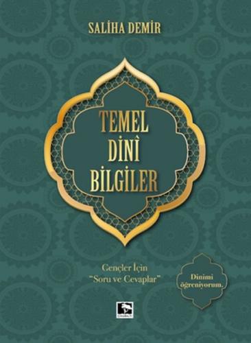 Temel Dini Bilgiler - Gençler İçin "Soru ve Cevaplar"