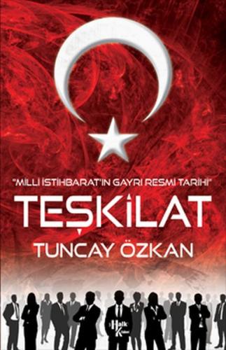 Teşkilat - Milli İstihbarat'ın Gayri Resmi Tarihi