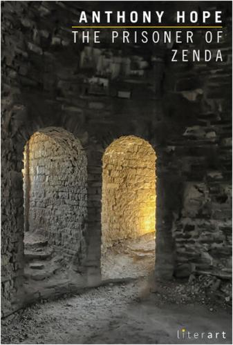 The Prisoner of Zenda (Ciltli)