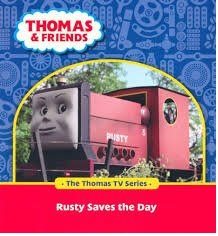 Thomas And Friends Rusty Saves The Day