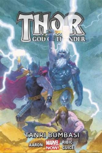 Tanrı Bombası - Thor / God of Thunder (Cilt 2)