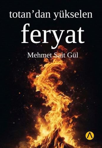 Totan'dan Yükselen Feryat