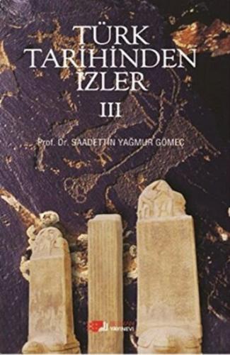 Türk Tarihinden İzler - 3