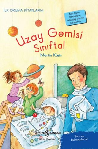 Uzay Gemisi Sınıfta! - İlk Okuma Kitaplarım