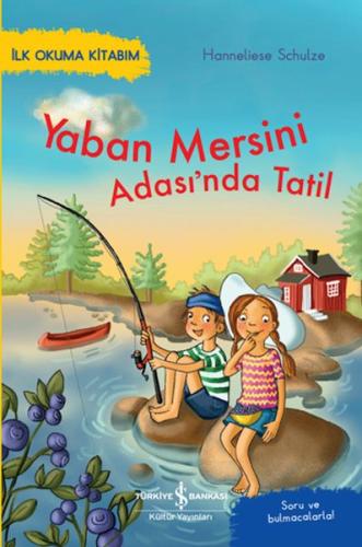 Yaban Mersini Adası'nda Tatil – İlk Okuma Kitabım