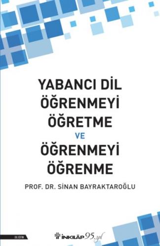 Yabancı Dil Öğrenmeyi Öğretme ve Öğrenmeyi Öğrenme