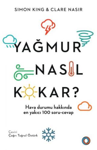 Yağmur Nasıl Kokar?