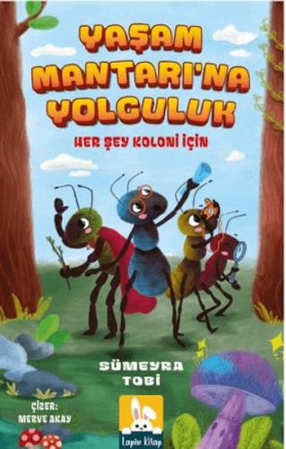 Yaşam Mantarına Yolculuk