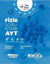 YENİ NESİL AYT FİZİK SORU KİTABI *YENİ* ( SINAVA HAZIRLIK TEST KİTABI 