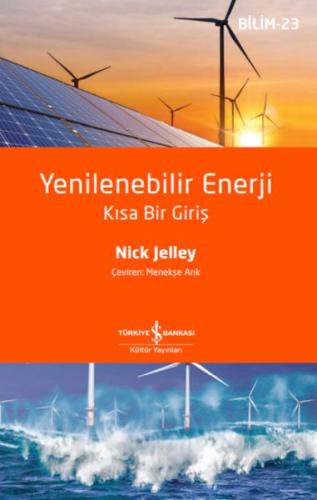 Yenilenebilir Enerji – Kısa Bir Giriş