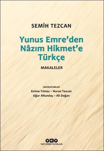 Yunus Emre'den Nâzım Hikmet'e Türkçe Makaleler