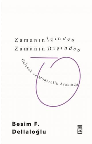 Zamanın İçinden Zamanın Dışından